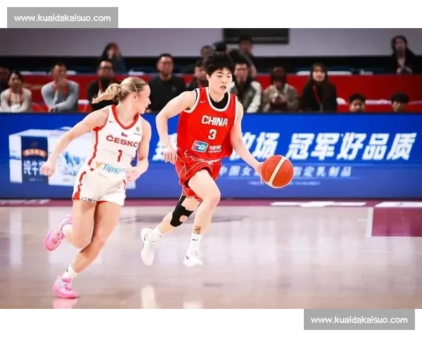女篮鏖战捷克,中国队展现拼搏精神与新生力量冲击世界舞台 女篮鏖战捷克,中国队展现拼搏精神与新生力量冲击世界舞台